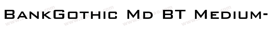 BankGothic Md BT Medium字体转换
